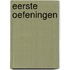Eerste oefeningen