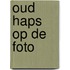 Oud Haps op de foto