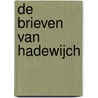 De brieven van Hadewijch door Hadewijch