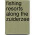 Fishing resorts along the Zuiderzee