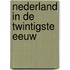 Nederland in de twintigste eeuw