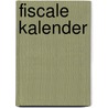 Fiscale kalender by Unknown
