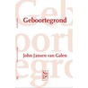 Geboortegrond by John Jansen van Galen