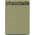 Chocolade