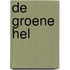 De groene hel