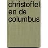 Christoffel en de Columbus by Kathryn Jackson