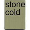 Stone cold door K. van der Zwet-Thate