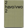 2 Havo/vwo 2 door L.a. `e.v.a. Reichard
