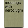 Meetings With Neroc'vgm door Onbekend