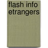 flash info etrangers door Onbekend