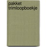 Pakket trimloopboekje by Unknown