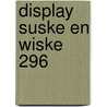 Display Suske en Wiske 296 by Unknown