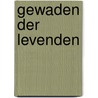 Gewaden der levenden door Purdy