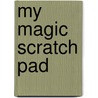 My magic scratch pad by Unknown