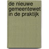 De nieuwe gemeentewet in de praktijk door Ph. Buydens