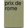 Prix de rome door Edward Bos