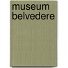 Museum Belvedere door R. Hodel