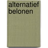 Alternatief belonen by W. De Buyser
