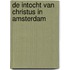 De intocht van Christus in Amsterdam