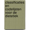 Classificaties en codelijsten voor de dietetiek door Y.F. Heerkens