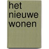 Het nieuwe wonen door T. Conran