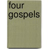 Four gospels door Onbekend