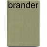 Brander door Onbekend