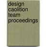 Design caolition team proceedings door Onbekend