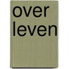 Over leven by Unknown