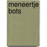 Meneertje Bots by Roger Hargreaves