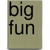 Big Fun by Walt Disney