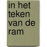 In het teken van de Ram by Guy Didelez