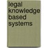 Legal knowledge based systems