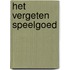 Het vergeten speelgoed