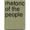 Rhetoric of the people door William Barrett