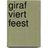 Giraf viert feest