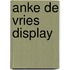 Anke de vries display
