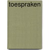 Toespraken door Alfred Kossmann