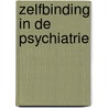 Zelfbinding in de psychiatrie door S. Sevenhuijsen