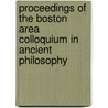 Proceedings of the Boston area colloquium in ancient philosophy by Unknown