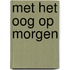 Met het oog op morgen
