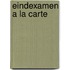 Eindexamen a la carte
