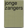 Jonge Zangers door Joh. Westerbeke