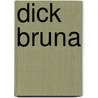 Dick Bruna door C. Vermaas