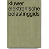 Kluwer elektronische belastinggids by Unknown
