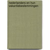 Nederlanders en hun vakantiebestemmingen by J. van Noorden