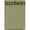 Bzzlletin by Onbekend