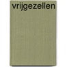 Vrijgezellen door P.G. Wodehouse