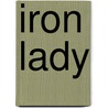 Iron lady door Renilde Thys