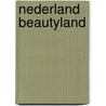 Nederland beautyland door Onbekend